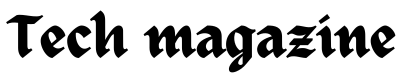 Tech Magazine